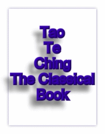 Tao Te Ching a classical book for modern use.