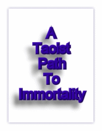 A Taoist Path to immortality and longevity.